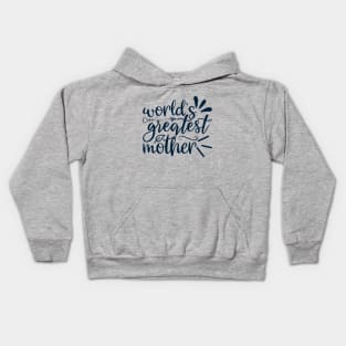 World's Greatest Mother Kids Hoodie